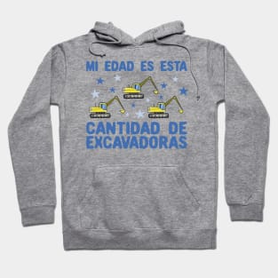 Mi Edad Es Esta Cantidad de Excavadoras 3 años Hoodie